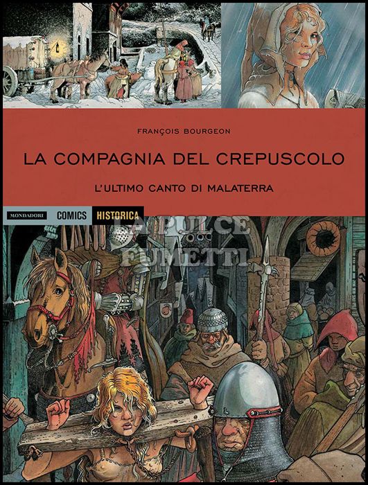 HISTORICA #    58 - LA COMPAGNIA DEL CREPUSCOLO 2: L'ULTIMO CANTO DI MALATERRA